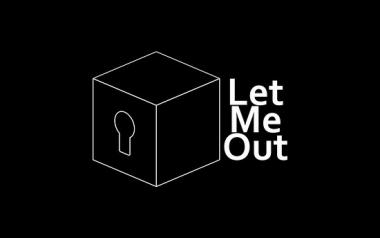 Let me Out